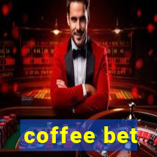 coffee bet